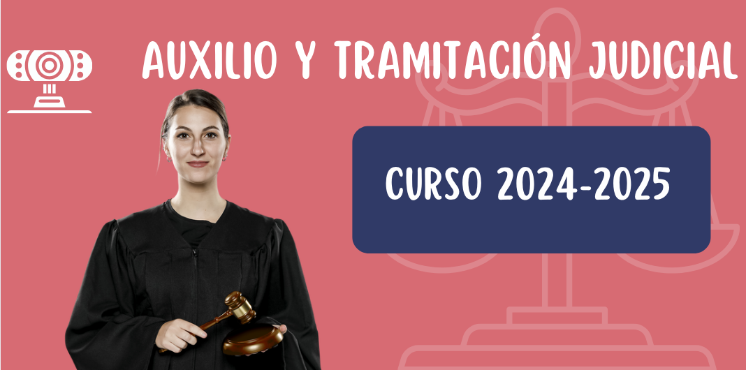 Auxilio  Judicial y Tramitación 2024/25